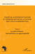 Figure de la paternité-filiation et l'évangélisation de la culture des Lyele du Burkina Faso Tome 2 - Le père trinitaire : bienveillance et responsabilité