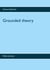Grounded theory - Matka teoriaan