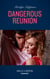 Dangerous Reunion