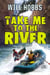Take Me to the River