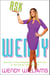 Ask Wendy - Straight-Up Advice for All the Drama In Your Life