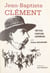Jean-Baptiste Clément - Une page d'histoire ardennaise