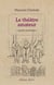 Le théâtre amateur - Guide pratique