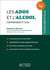 Les ados et l'alcool - Comprendre et agir