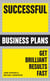 Successful Business Plans - Get Brilliant Results Fast