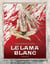 Le Lama Blanc - Le Lama Blanc - Intégrale numérique