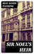 Sir Noel's Heir - A Novel