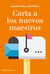 Carta a los nuevos maestros