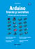 Arduino. Trucos y secretos. - 120 ideas para resolver cualquier problema