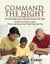 Command the Night Powerful night prayers that take charge of the night - 30 Daily Devotions to Guide, Protect, and ensure Good Night Sleep Each Day