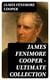 James Fenimore Cooper – Ultimate Collection - Leatherstocking Tales, The Littlepage Manuscripts, The Adventures of Miles Wallingford, The Spy, The Sea Lions, The Last of the Mohicans, The Red Rover, The Two Admirals and many more