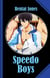 Speedo Boys - First touch - first feeling - first love!