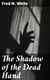 The Shadow of the Dead Hand