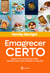 Emagrecer certo - Receitas saudáveis para perder peso sem perder o prazer
