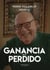 Ganancia de lo perdido