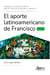 Liberación, un Balance Histórico Bajo el Influjo de Aparecida y Laudato Si'. El Aporte Latinoamericano de Francisco Volumen II