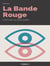 La Bande rouge - Tome II