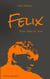 Felix - From Man To Man