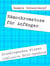Hämochromatose für Anfänger - Inklusive H63D-Syndrom