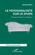 Le psychanalyste sur le divan - Pourquoi devient-on analyste ?