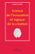 Science de l'innovation et logique de la création