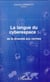 La langue du cyberespace: de la diversité aux normes