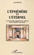 L'éphémère et l'éternel - La souveraine régularité des rythmes dans l'Histoire universelle