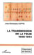 La transmission de la folie - 1850-1914