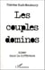 Les couples dominos - Aimer dans la différence