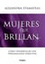 Mujeres que brillan - Cómo desarrollar una personalidad atractiva