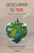 Descubrir el ser - Educar en un mundo incierto