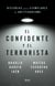 El confidente y el terrorista - Historias (poco) ejemplares del antiyihadismo
