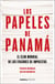 Los papeles de Panamá - El club mundial de los evasores de impuestos