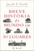 Breve História do Mundo em 50 Lugares