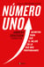 Número uno - Secretos para ser el mejor en lo que nos propongamos