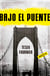 Bajo el puente
