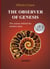 The observer of Genesis. The science behind the creation story. - From the poetic narrative to a scientific explanation.