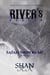 River's Keeper - She Was Forgettable, Why Couldn't I Stay Away