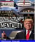 Donald Trump Mentality - Secret of Donald Trump's ideologies