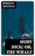 Moby Dick; Or, The Whale