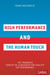 High Performance and the Human Touch - The pragmatic Concept of Leadership for healthy Top Performance