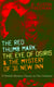 THE RED THUMB MARK, THE EYE OF OSIRIS & THE MYSTERY OF 31 NEW INN - (3 British Mystery Classics in One Volume) Dr. Thorndyke Series – The Greatest Forensic Science Mysteries