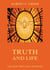 Truth And Life
