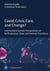 Covid, Crisis, Care, and Change? - International Gender Perspectives on Re/Production, State and Feminist Transitions