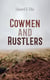 Cowmen and Rustlers - Western Novel: Tale of the Wyoming Cattle Ranges