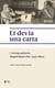 Et devia una carta - Correspondència Miquel Martí i Pol – Joan Oliver