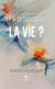 Et si tu choisissais la vie ? - Le mystère de la résilience