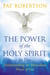 The Power of the Holy Spirit in You - Understanding the Miraculous Power of God