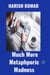 Much More Metaphoric Madness - Metaphoric Madness, #3