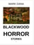 Black Wood Horror Stories